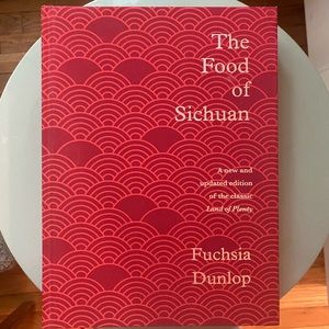 The Food of Sichuan cookbook Fuschia Dunlop
